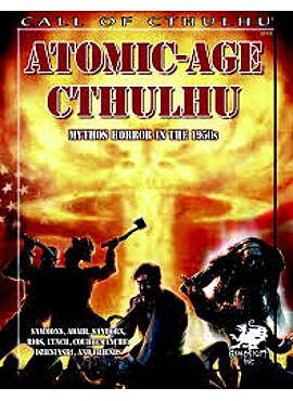 Call of cthulhu 7th Atomic age cthulhu